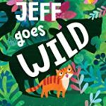 Jeff Goes Wild book jacket