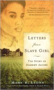 Letters from a Slave Girl the Story of Harriet Jacob
