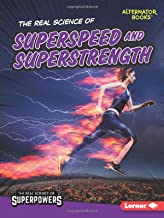 Real Science Of Superspeed and Superstrength Book Jacket