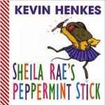 Sheila Rae's Peppermint Stick