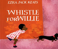 WHISTLE FOR WILLIE